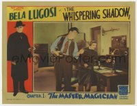 8a121 WHISPERING SHADOW chapter 1 LC 1933 full-length Bela Lugosi in border, The Master Magician!