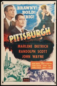 8f735 PITTSBURGH 1sh R1953 John Wayne, Marlene Dietrich, Randolph Scott, big, brawny, bold!