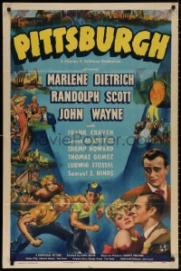8f734 PITTSBURGH 1sh 1942 John Wayne, Marlene Dietrich, Randolph Scott, big, brawny, bold!