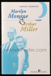 8h069 MARILYN MONROE E ARTHUR MILLER Italian softcover book 1997 an illustrated biography!