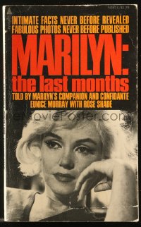 8h066 MARILYN: THE LAST MONTHS paperback book 1975 fabulous photos never before published!
