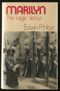 8h060 MARILYN THE TRAGIC VENUS hardcover book 1973 an illustrated biography from 1945 to 1963!
