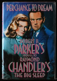8h247 PERCHANCE TO DREAM hardcover book 1991 the sequel to Raymond Chandler's The Big Sleep!