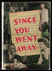 8h030 SINCE YOU WENT AWAY movie edition hardcover book 1944 Margaret Buell Wilder's novel!