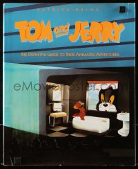 8h271 TOM & JERRY hardcover book 1990 The Definitive Guide to Their Animated Adventures!