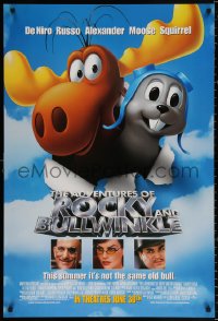 8k518 ADVENTURES OF ROCKY & BULLWINKLE advance DS 1sh 2000 Rene Russo, Jason Alexander, De Niro!