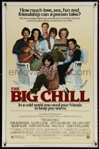 8k562 BIG CHILL 1sh 1983 Lawrence Kasdan, Tom Berenger, Glenn Close, Jeff Goldblum, Hurt!