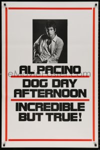 8k618 DOG DAY AFTERNOON teaser 1sh 1975 Al Pacino, Sidney Lumet bank robbery crime classic!