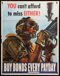 8k019 YOU CAN'T AFFORD TO MISS EITHER 22x28 WWII war poster 1944 soldier shooting down plane!