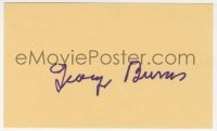 8p734 GEORGE BURNS signed 3x5 index card 1980s it can be framed & displayed with a repro still!