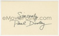 8p755 PAUL DOOLEY signed 3x5 index card 1980s it can be framed & displayed with a repro still!