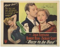 8p038 BORN TO BE BAD signed LC #8 1950 by Joan Fontaine, close up with Zachary Scott, Nicholas Ray!