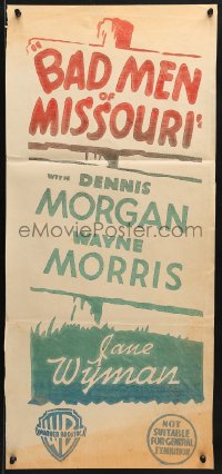 8r702 BAD MEN OF MISSOURI Aust daybill 1941 Dennis Morgan, Wyman, completely different sign art!