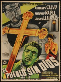 8r086 EL PUEBLO SIN DIOS Mexican poster 1955 Leonor Llausas, Calvo, Badu, religious melodrama!