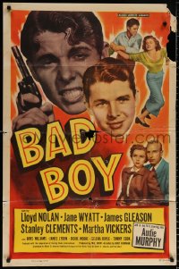 8t054 BAD BOY 1sh 1949 Lloyd Nolan, Audie Murphy's first starring role!