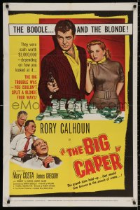 8t080 BIG CAPER 1sh 1957 Rory Calhoun & his partners could split the cash, but not the blonde!