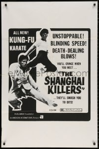 8t785 SHANGHAI KILLERS 1sh 1973 kung fu martial arts action, they'll smash you to bits!