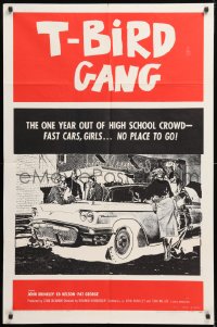 8t865 T-BIRD GANG 1sh 1959 Roger Corman, out of high school w/ fast cars, girls, no place to go!