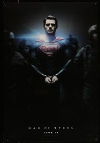 9c734 MAN OF STEEL teaser DS 1sh 2013 Henry Cavill in the title role as Superman handcuffed!