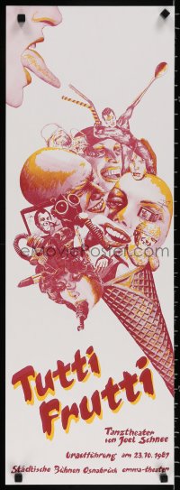 9c453 TUTTI FRUTTI 2-sided 12x33 German stage poster 1987 people in an ice cream cone!