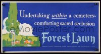 9f003 FOREST LAWN blue 11x21 advertising poster 1930s undertaking within a cemetery is comforting!