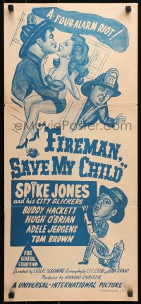 9j732 FIREMAN, SAVE MY CHILD Aust daybill R1950s Spike Jones and his City Slickers & Buddy Hackett!