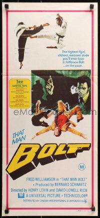 9j939 THAT MAN BOLT Aust daybill 1973 highest flyin' slickest kung fu master Fred Williamson!