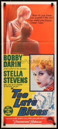 9j953 TOO LATE BLUES Aust daybill 1962 John Cassavetes, Bobby Darin, sexy Stella Stevens, jazz!