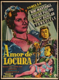 9j023 AMOR DE LOCURA Mexican poster 1953 art of Nini Marshall, Pulido, Aguilar & Tongolele by Diaz!