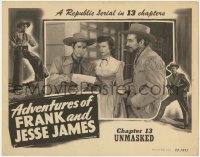 9k213 ADVENTURES OF FRANK & JESSE JAMES chapter 13 LC 1948 Noel Neill & Clayton Moore, Unmasked!