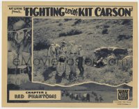 9k431 FIGHTING WITH KIT CARSON chapter 8 LC 1933 Johnny Mack Brown & Native American, Red Phantoms!