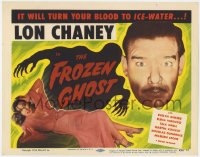 9k073 FROZEN GHOST TC R1954 Lon Chaney Jr, Evelyn Ankers, the screen's newest Inner Sanctum Mystery