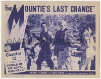 9k717 PERILS OF THE ROYAL MOUNTED chapter 12 LC 1942 The Mountie's Last Chance, captured by Indians!