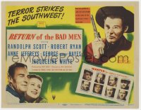 9k152 RETURN OF THE BAD MEN TC 1948 Randolph Scott, Robert Ryan, terror strikes the Southwest!
