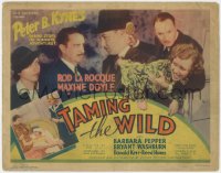 9k181 TAMING THE WILD TC 1937 Rod La Rocque, Maxine Doyle, Pepper, Peter B. Kyne's daring story!