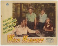9k974 WILD HARVEST LC #4 1947 Alan Ladd, Lloyd Nolan & Dorothy Lamour confront Robert Preston!