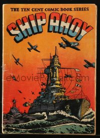 9m409 SHIP AHOY #1 comic book November 1944 cool art of World War II battleship, first issue!