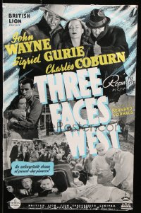 9p266 THREE FACES WEST English trade ad 1940 John Wayne, Sigrid Gurie & Coburn, different!