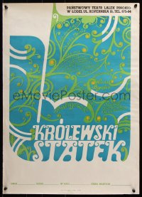 9r130 KROLEWSKI STATEK stage play Polish 20x27 1971 Jozef, different artwork by T. Hotowko!