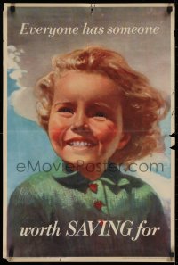 9r337 EVERYONE HAS SOMEONE WORTH SAVING FOR 20x30 English special poster 1940s art of young girl!