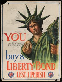 9r054 YOU BUY A LIBERTY BOND LEST I PERISH 30x40 WWI war poster 1917 Macauley art of Lady Liberty!