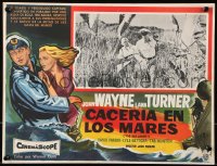 9t473 SEA CHASE Mexican LC 1955 sexy Lana Turner is the fuse of John Wayne's floating time bomb!