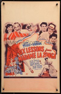 9t179 SIX LESSONS FROM MADAME LA ZONGA WC 1941 sexy Latin dancer Lupe Velez & co-stars!