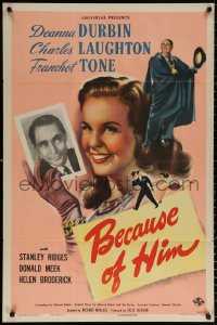 9w129 BECAUSE OF HIM 1sh 1945 Deanna Durbin, Franchot Tone & Charles Laughton!