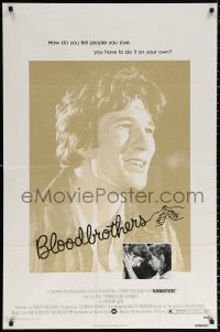 9w174 BLOODBROTHERS 1sh 1978 super early image of Richard Gere, from Richard Price novel!