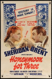 9w466 HONEYMOON FOR THREE 1sh 1941 gorgeous Ann Sheridan, George Brent, kisstory is made tonight!