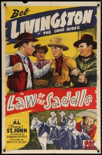 9w550 LAW OF THE SADDLE 1sh 1943 Lane Chandler, Fuzzy St John & Bob Livingston as The Lone Rider!