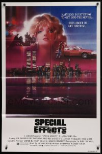 9w822 SPECIAL EFFECTS 1sh 1984 Peak art, dying to get into the movies, she's about to get her wish!