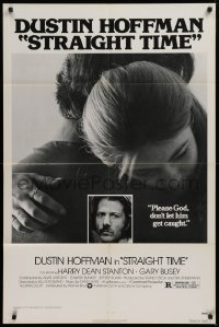 9w842 STRAIGHT TIME 1sh 1978 Dustin Hoffman, Theresa Russell, don't let him get caught!