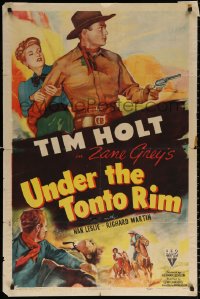 9w928 UNDER THE TONTO RIM 1sh 1947 cowboy Tim Holt & Nan Leslie, from Zane Grey's story!